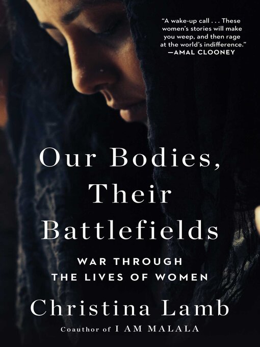 Title details for Our Bodies, Their Battlefields by Christina Lamb - Wait list
